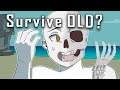 Can You Survive Old? | DanPlan Animated