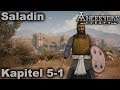 Saladin - Kapitel 5 Teil 1 | Ancestors Legacy | Let's Play (German)