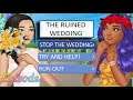 The Wedding Is RUINED! | Love Life #15