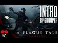 A Plague Tale: Innocence | INTRO | Grouper