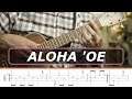 Aloha 'Oe - Liliʻuokalani | Ukulele Fingerstyle TAB + Free Tutorial