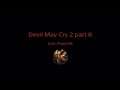 Devil May Cry 2 HD COLLECTION part 8* Lucia (Should I continue?)