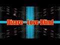 Love Blind - Dizaro | Touch the Sounds and Music's