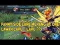 Fanny Side Lane Menang By One Lawan Lapu - Lapu ?? - Mobile Legends