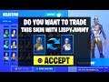 HOW TO TRADE SKINS IN FORTNITE! (FORTNITE TRADING SYSTEM)