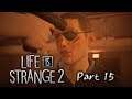 JKGP - PC - Life is Strange 2 - part 15 (English)
