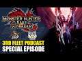 Monster Hunter Rise Sunbreak | 3rd Fleet Podcast Special