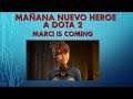 Se viene Nuevo Héroe a Dota 2 Mañana!!!!! Marci Is Coming