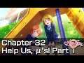 [SIFAS] Main Story - Chapter 32: Help Us, μ’s! Part 1