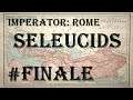 Imperator: Rome - Seleucid Empire #Finale