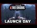 Launch Day! Campaign/Online Battles Later  - Total War: Three Kingdoms - Livestream