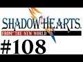 Let's Play Shadow Hearts III FtNW Part #108 Missed Stellars