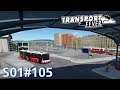 Transport Fever S01#105 "Buslinie 13A Hauptbahnhof" |Let's Play|Deutsch HD