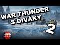 War Thunder CZ - Válka s diváky 02