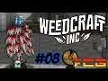 Weedcraft Inc. - "Gebt das Hanf frei..." - Zweite Kampagne - Folge 8 - Deutsch