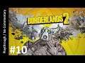 Borderlands 2 (Part 10) playthrough