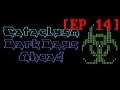 Cataclysm: Dark Days Ahead[v0.D] - [Adpocalypse Now](EP14)