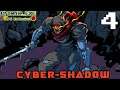 Cyber-Shadow part 4