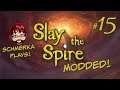 Mod the Spire #15: The Poker Player