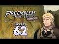 Part 62: Let's Play Fire Emblem Three Houses, Golden Deer, Maddening - "The Final Exploration"