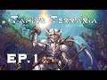 Taming Terraria: (Ep.1) - A Whole New World