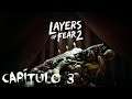 Layers of Fear 2 - Gameplay - Directo 3 - Xbox One X - 60fps