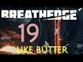 LIKE BUTTER  |  BREATHEDGE  |  CHAPTER 2 UPDATE  |  Unit 4, Lesson 19