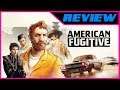 REVIEW / American Fugitive