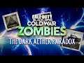 [TEORÍA] The Dark Aether Paradox | Black Ops Cold War Zombies