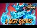 3 Best Decks to Get Legend | Descent of Dragons!