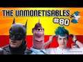 BATMAN IN GLASGOW! PIXAR LGBT? - THE UNMONETISABLES #80 (VIDEO PODCAST) 2020