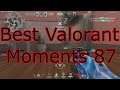 Best Valorant Moments Episode 87