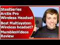 Best Wireless Headset for Multiple Systems? Steel Series Arctis Pro Wireless Headset - MumblesVideos