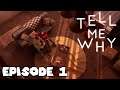CLEANING HOUSE | Tell Me Why Chapter 2 Let's Play Gameplay Walkthrough Part 1