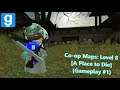 Co-op Maps: Level 8 [A Place to Die] {Gameplay #1} | Garry's Mod
