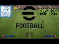 eFootball 2022 | GTX 1660Ti + I5 9300H | ONLY 900p TEST...