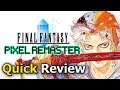 Final Fantasy Pixel Remaster 1-3 (Quick Review) [PC]