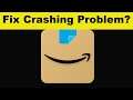 How To Fix Amazon App Keeps Crashing Problem Android & Ios - Amazon App Crash Issue