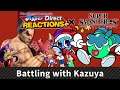 Hyper Direct Reactions: Mr Sakurai Presents "Kazuya"