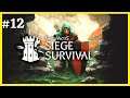 LE SIEGE CONTINUE (Siege survival: Gloria Victis) #12 [FR]