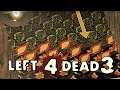 Left 4 Dead 3 unreleased beta gameplay 2013