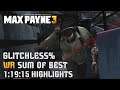 Max Payne 3 Speedrun Sum of Best Chapters WR (1:19:15) Highlights Montage