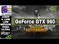 PUBG PC | Nvidia GeForce GTX 960 | i5-4460 | 16GB RAM | Benchmark