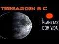 Teegarden B e C Planetas com vida! Space Engine