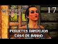 THE WITCHER 3 #17 - AS PEGUETES DO DANDELLION E UMA CASA DE BANHO CHEIA DE TRETAS