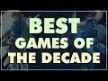 Top Ten Games of the Decade - HOLYONE