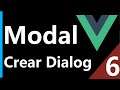 ✅ 06 Crear un Modal o Dialogo empleando Vue.js: Creando el modal