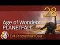 Age of Wonders PLANETFALL ~ Promethian Dvar ~ 28 Volcanic Settlement