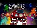 Among Us Live Stream Collab Part 30 8 Player Crew Collab