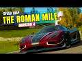 Best cars for THE ROMAN MILE Speed Trap - FORZA HORIZON 4